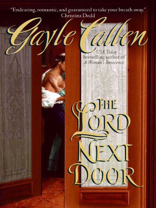 Title details for The Lord Next Door by Gayle Callen - Available